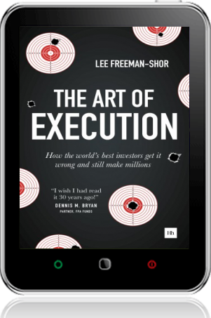 The Art Of Execution By Lee Freeman Shor Harriman House